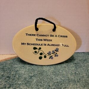 Oval Hanging Sign with Humorous Quote